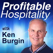 profitable hospitality with ken burgin